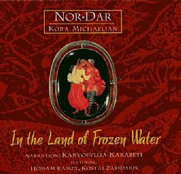 Nor Dar , Kora Michaelian - In the land of frozen water [CD]