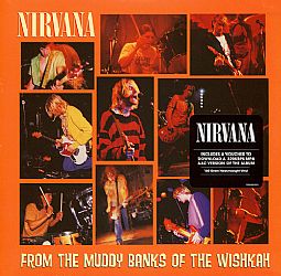 Nirvana - From The Muddy Banks Of Wishka [2lp Vinyl]