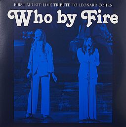Who By Fire - Live Tribute To Leonard Cohen [VINYL]