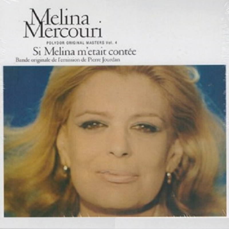 Melina Mercouri - Si Melina M'etait Contee [CD]
