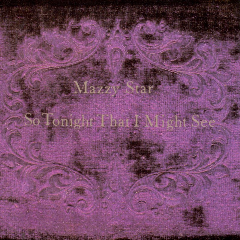 Mazzy Star - So Tonight That I Might See (Vinyl LP)